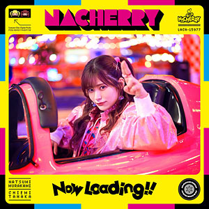CD NACHERRY / NACHERRY 2ndミニアルバム「Now Loading！！」 ちぇみー盤
