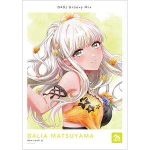 D4DJ Groovy Mix 松山ダリア Ani-Art aqua label 第2弾 A3マット加工ポスター