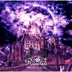 CD Roselia / THRONE OF ROSE Blu-ray付生産限定盤