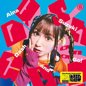 CD TVアニメ『アリス・ギア・アイギス Expansion』OP主題歌「Dash and Go！」 通常盤
