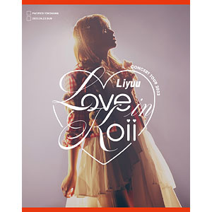 BD Liyuu / Liyuu Concert TOUR2023「LOVE in koii」Blu-ray 初回限定版