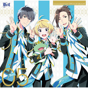 CD Beit / THE IDOLM＠STER SideM CIRCLE OF DELIGHT 05 Beit