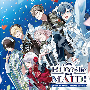 CD 『BOYS be MAID！』主題歌CD