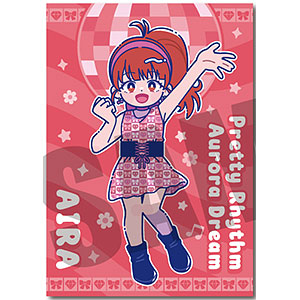 「プリティーリズム・オーロラドリーム」 にゅ～とろ A5下敷き A 春音あいら