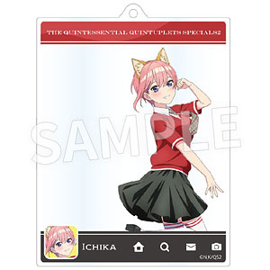 TVスペシャルアニメ「五等分の花嫁*」SNS風アクリルキーチェーン 一花(けもみみコーデで踊ってみた！)